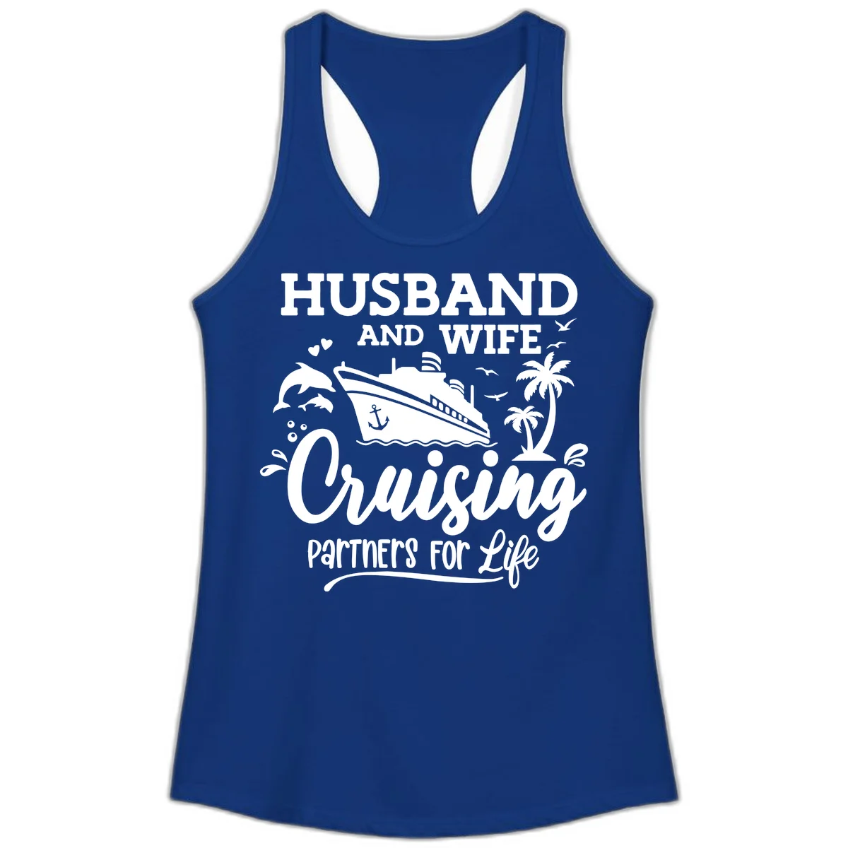 Husband And Wife Cruising Partners For Life Ladies Tank in Solid Royal