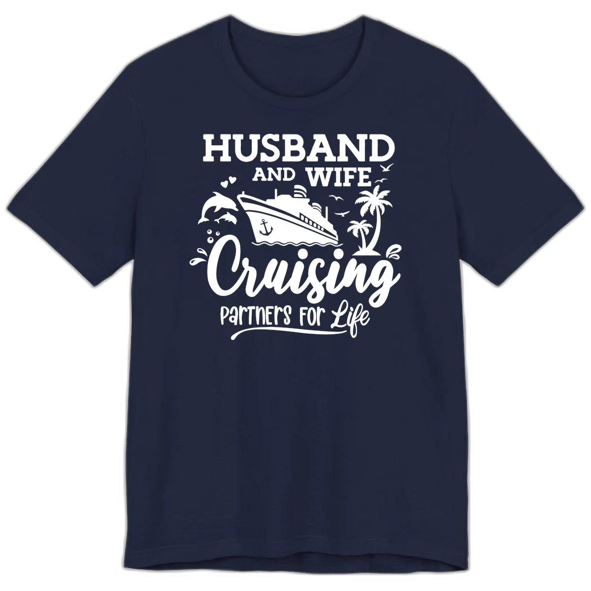 Husband And Wife Cruising Partners For Life Premium T-Shirt in Navy