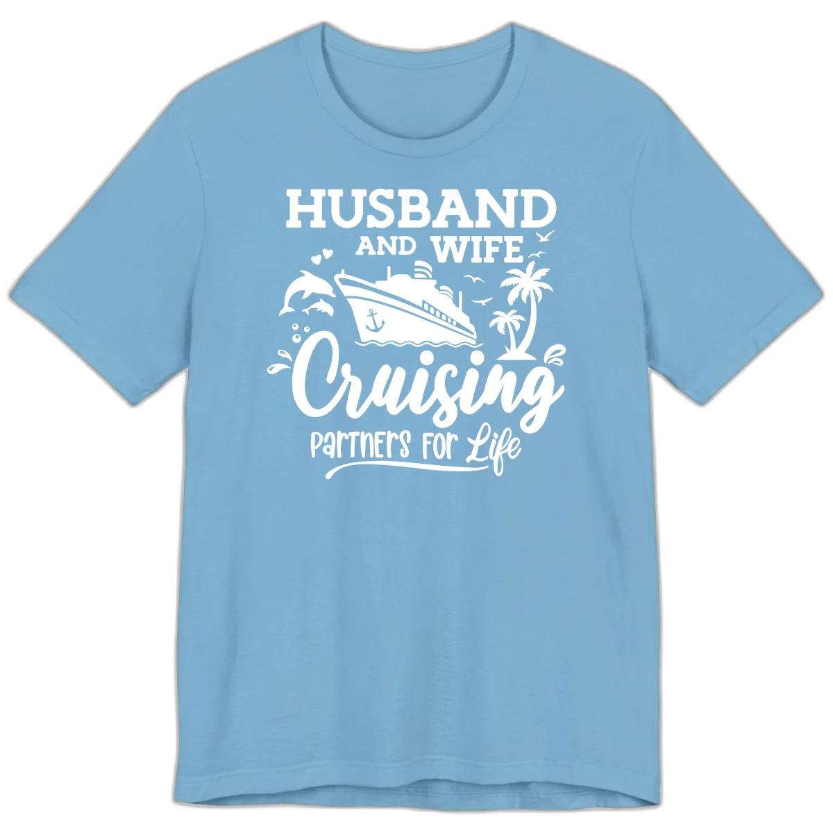 Husband And Wife Cruising Partners For Life Premium T-Shirt in Ocean Blue
