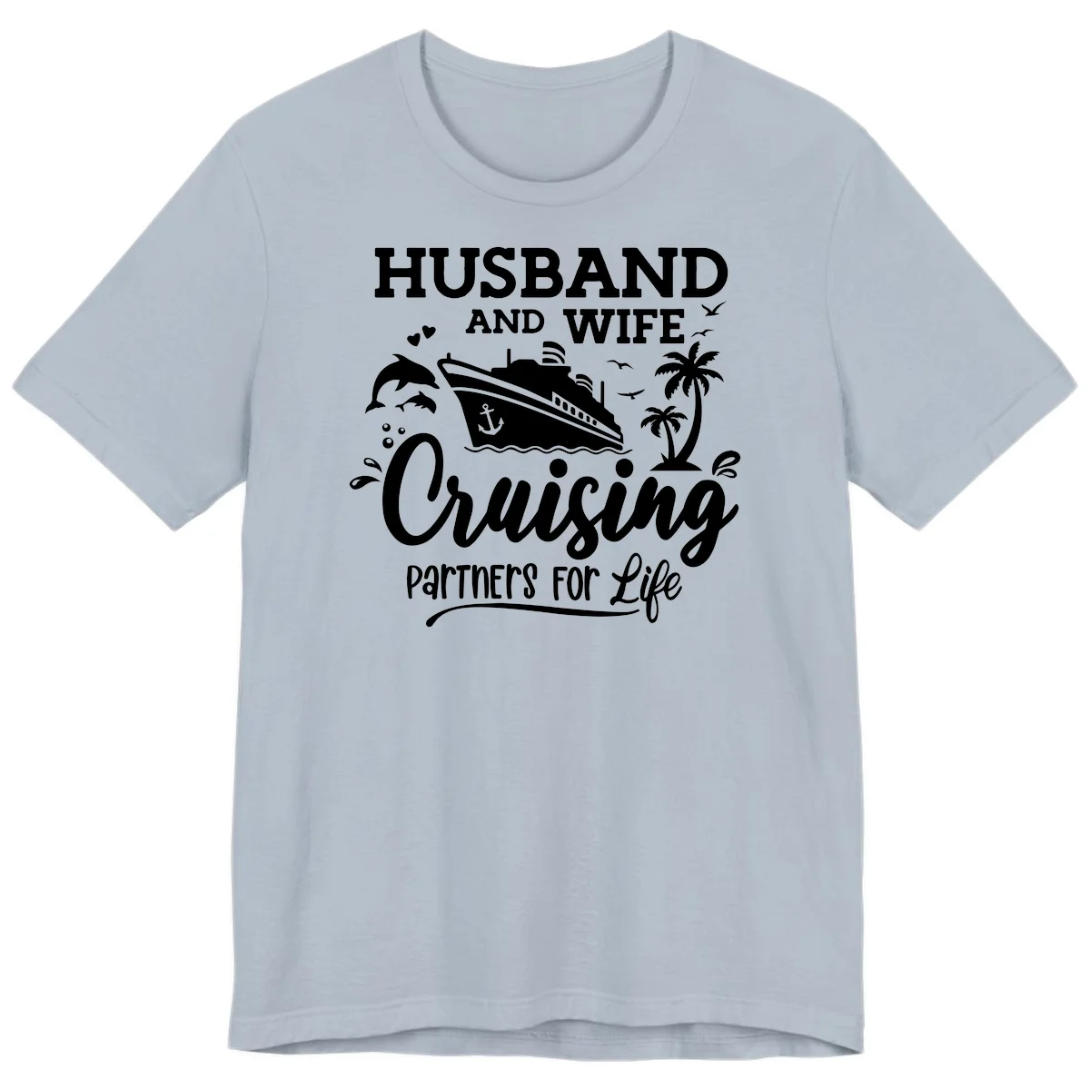 Husband And Wife Cruising Partners For Life Premium T-Shirt in Light Blue