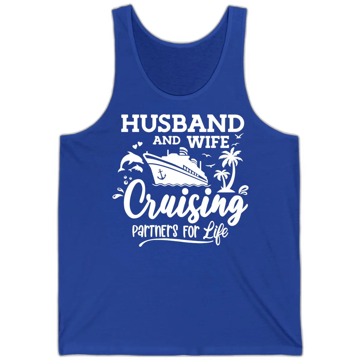 Husband And Wife Cruising Partners For Life Tank in True Royal