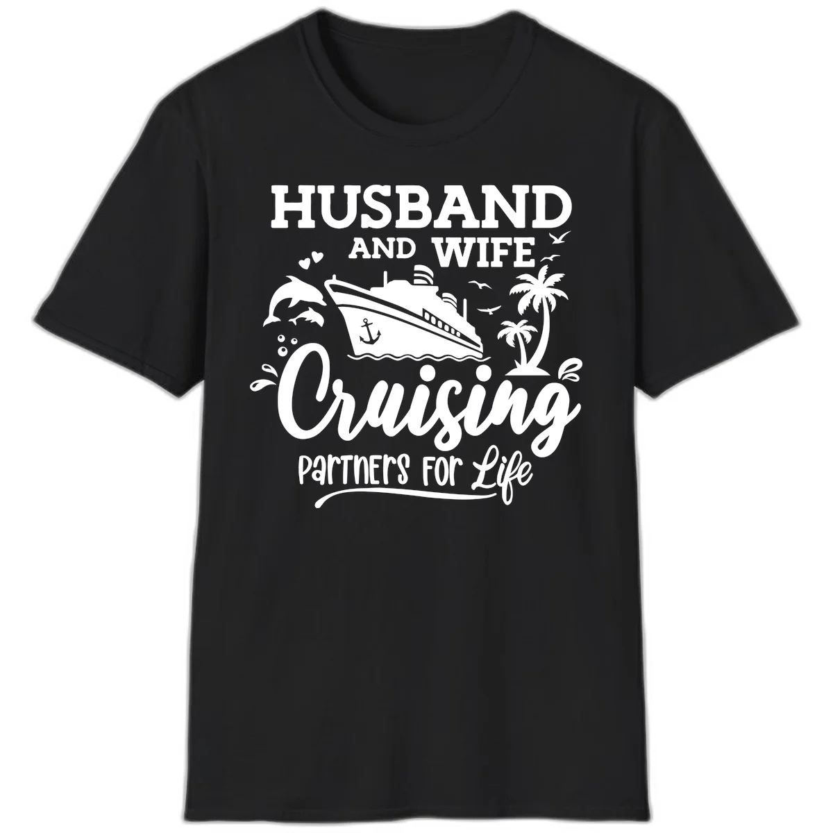 Husband And Wife Cruising Partners For Life T-Shirt in Black