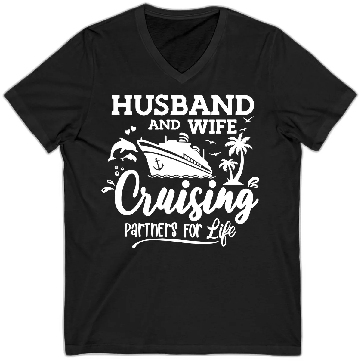 Husband And Wife Cruising Partners For Life V-Neck in Black