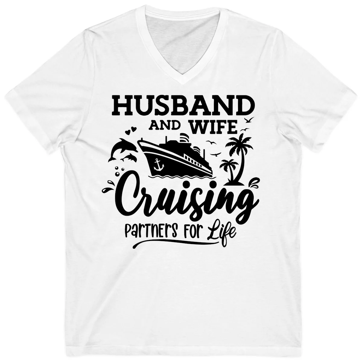 Husband And Wife Cruising Partners For Life V-Neck in White