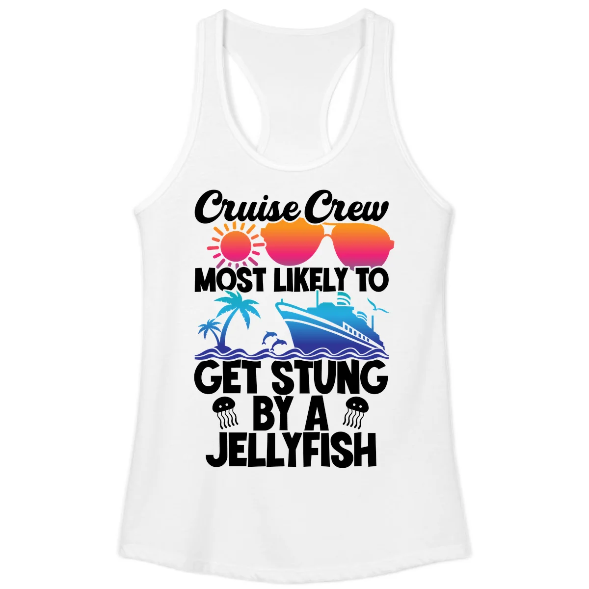 Cruise Crew Most Likely To Get Stung Ladies Tank in White