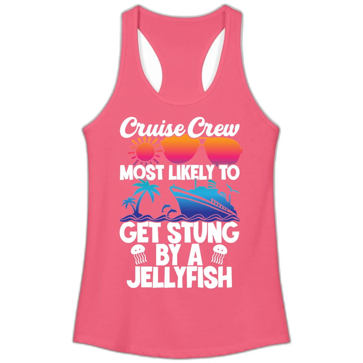 Cruise Crew Most Likely To Get Stung Ladies Tank in Hot Pink