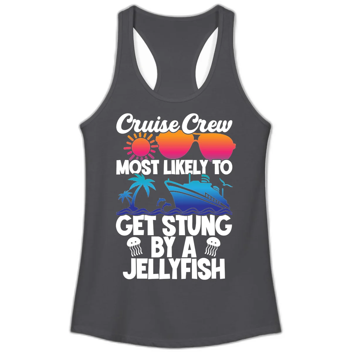 Cruise Crew Most Likely To Get Stung Ladies Tank in Solid Dark Gray