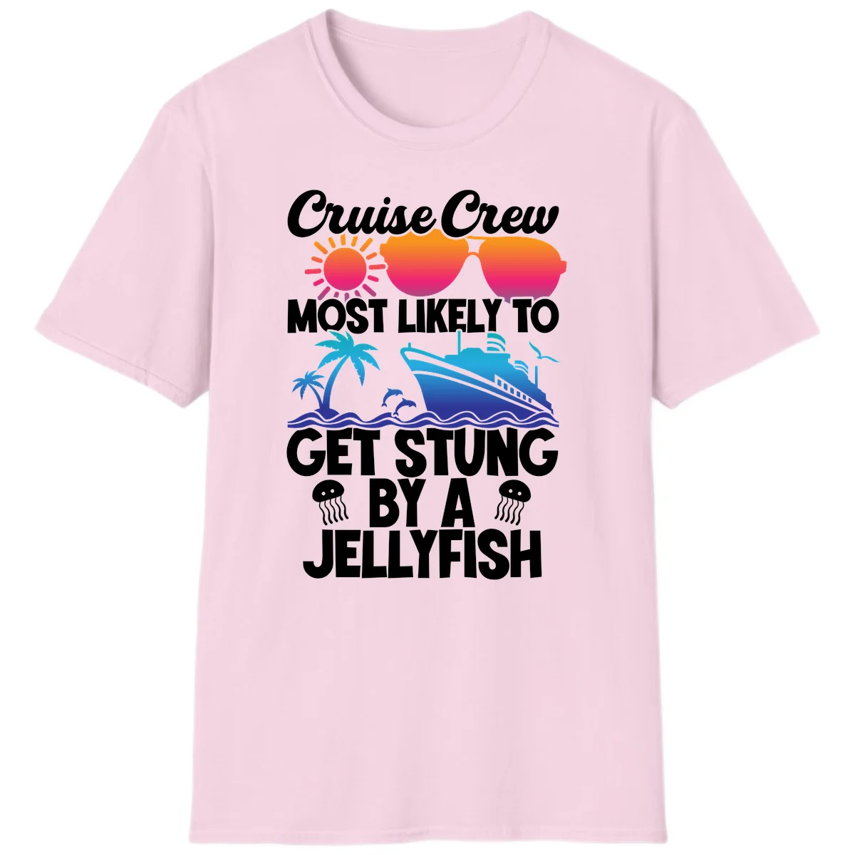 Cruise Crew Most Likely To Get Stung T-Shirt in Light Pink