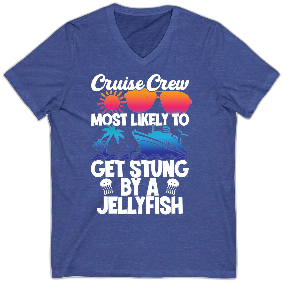 Cruise Crew Most Likely To Get Stung V-Neck in Heather True Royal