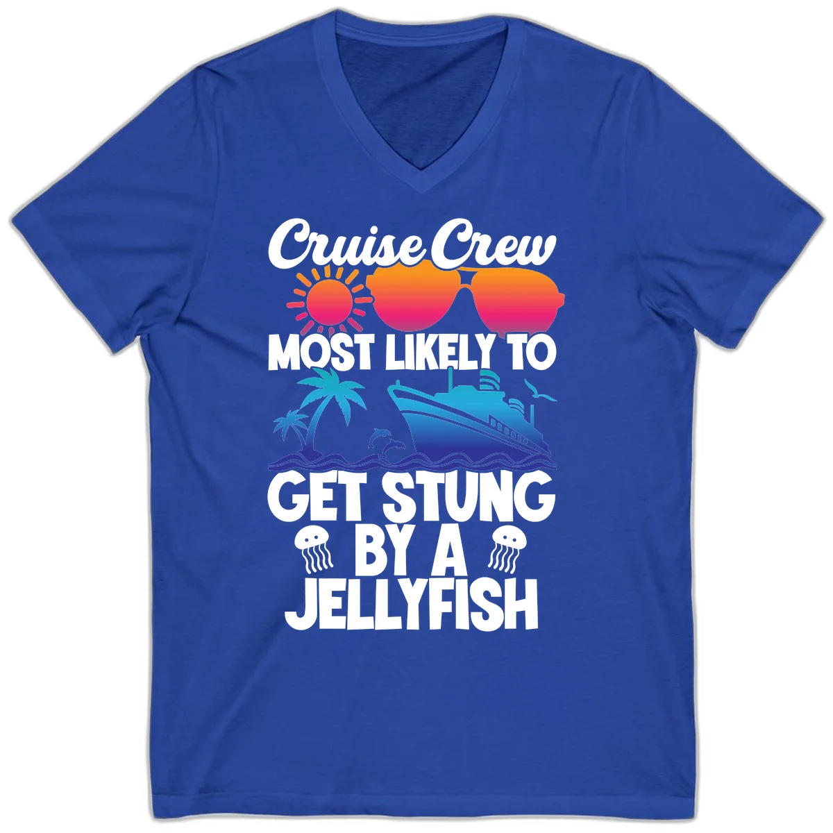 Cruise Crew Most Likely To Get Stung V-Neck in True Royal