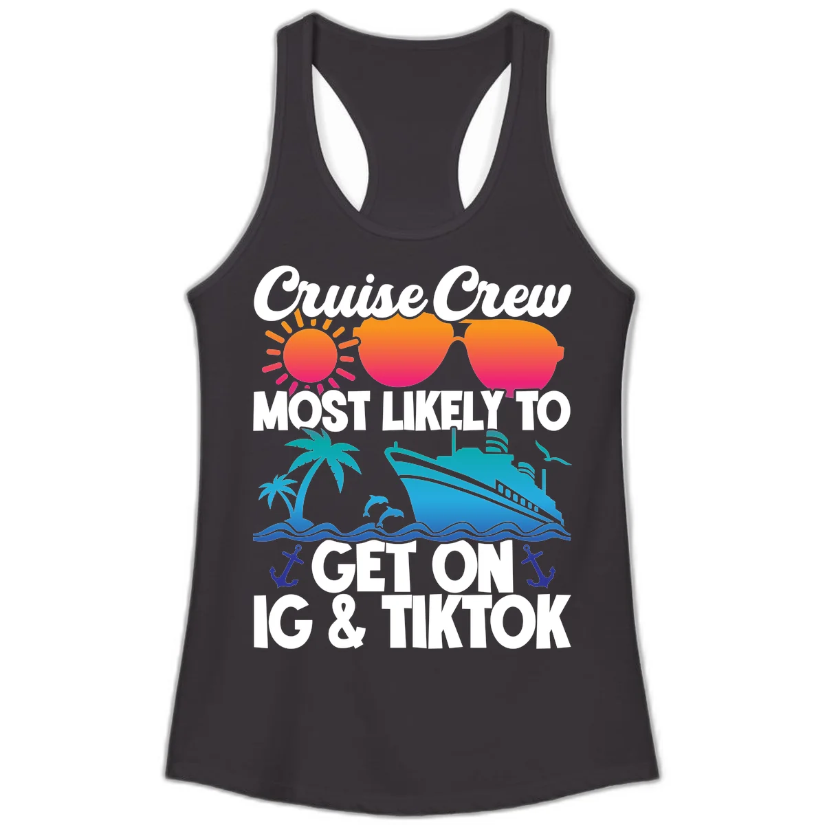 Cruise Crew Most Likely To Get On IG & TikTok Ladies Tank in Black