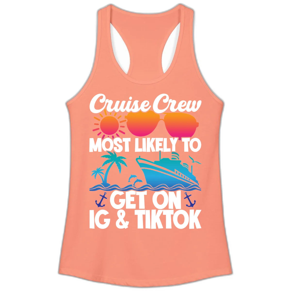 Cruise Crew Most Likely To Get On IG & TikTok Ladies Tank in Solid Light Orange