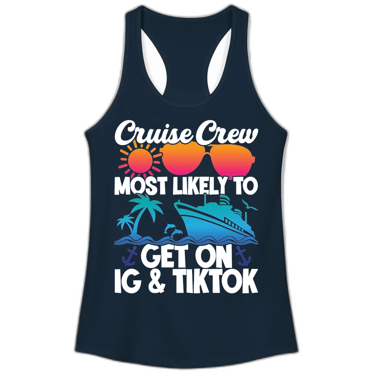 Cruise Crew Most Likely To Get On IG & TikTok Ladies Tank in Solid Midnight Navy