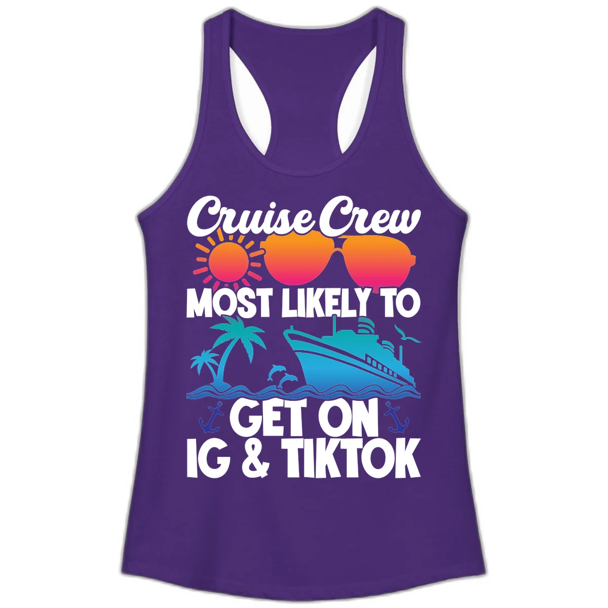 Cruise Crew Most Likely To Get On IG & TikTok Ladies Tank in Solid Purple Rush
