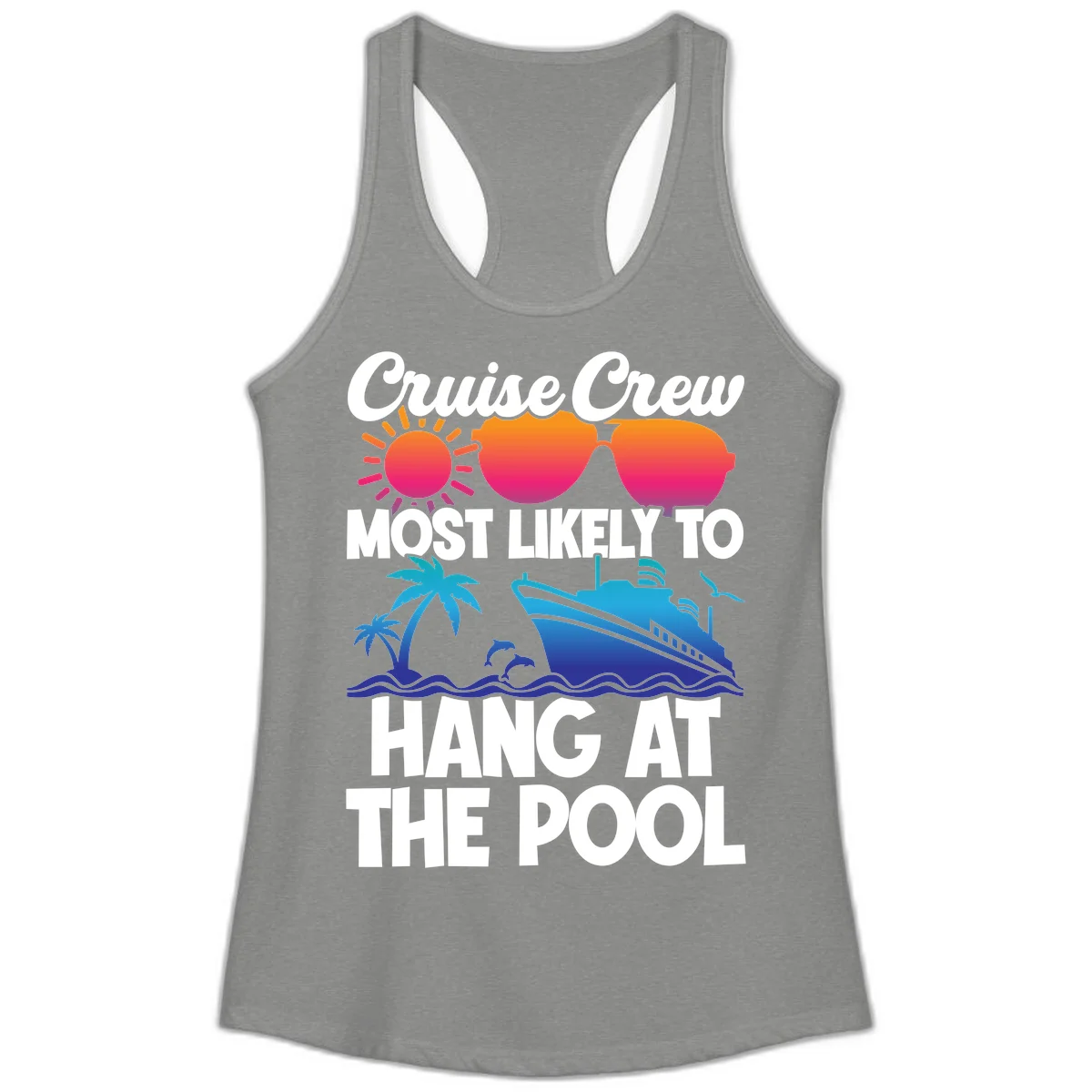 Cruise Crew Most Likely To Hang At The Pool Ladies Tank in Heather Grey