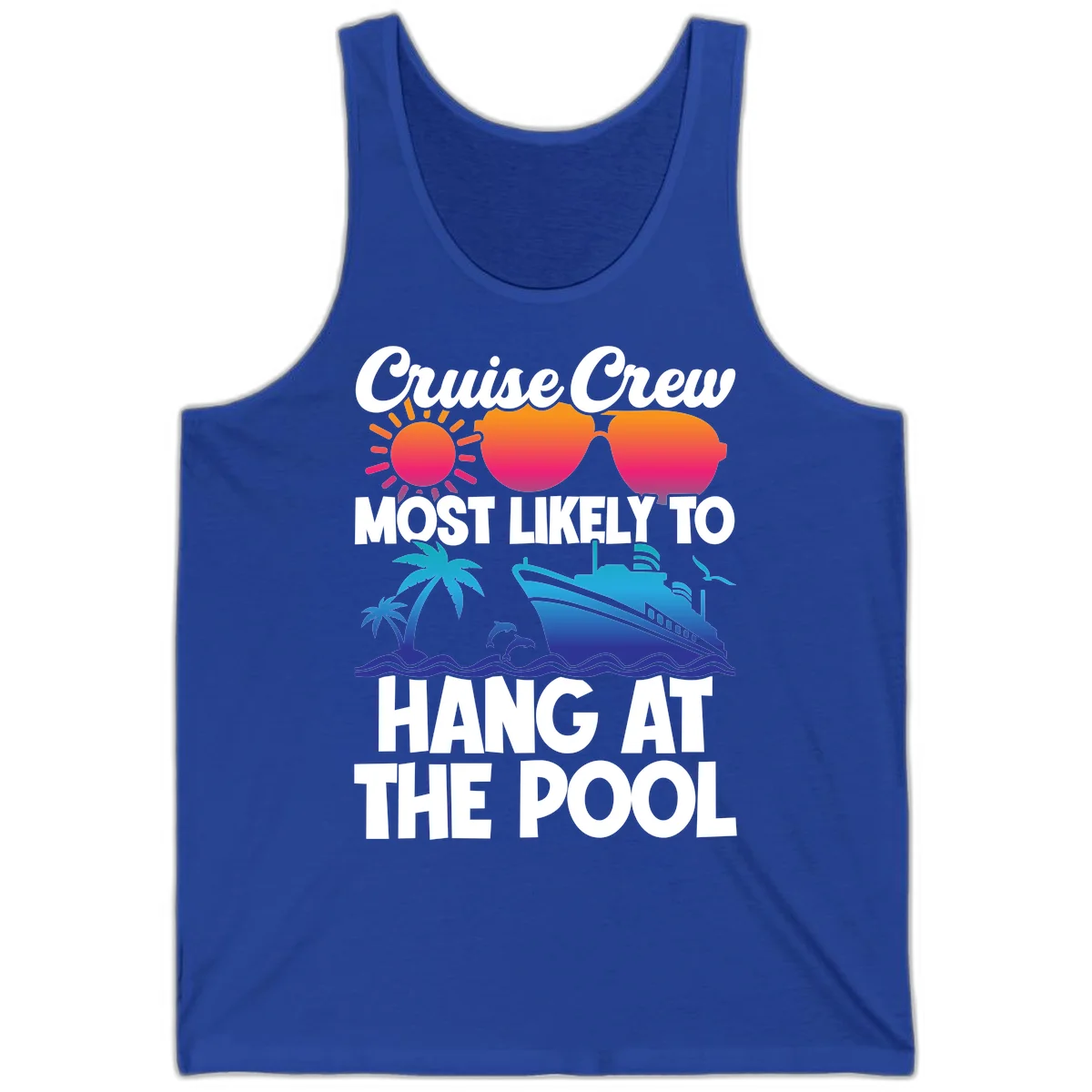 Cruise Crew Most Likely To Hang At The Pool Tank in True Royal