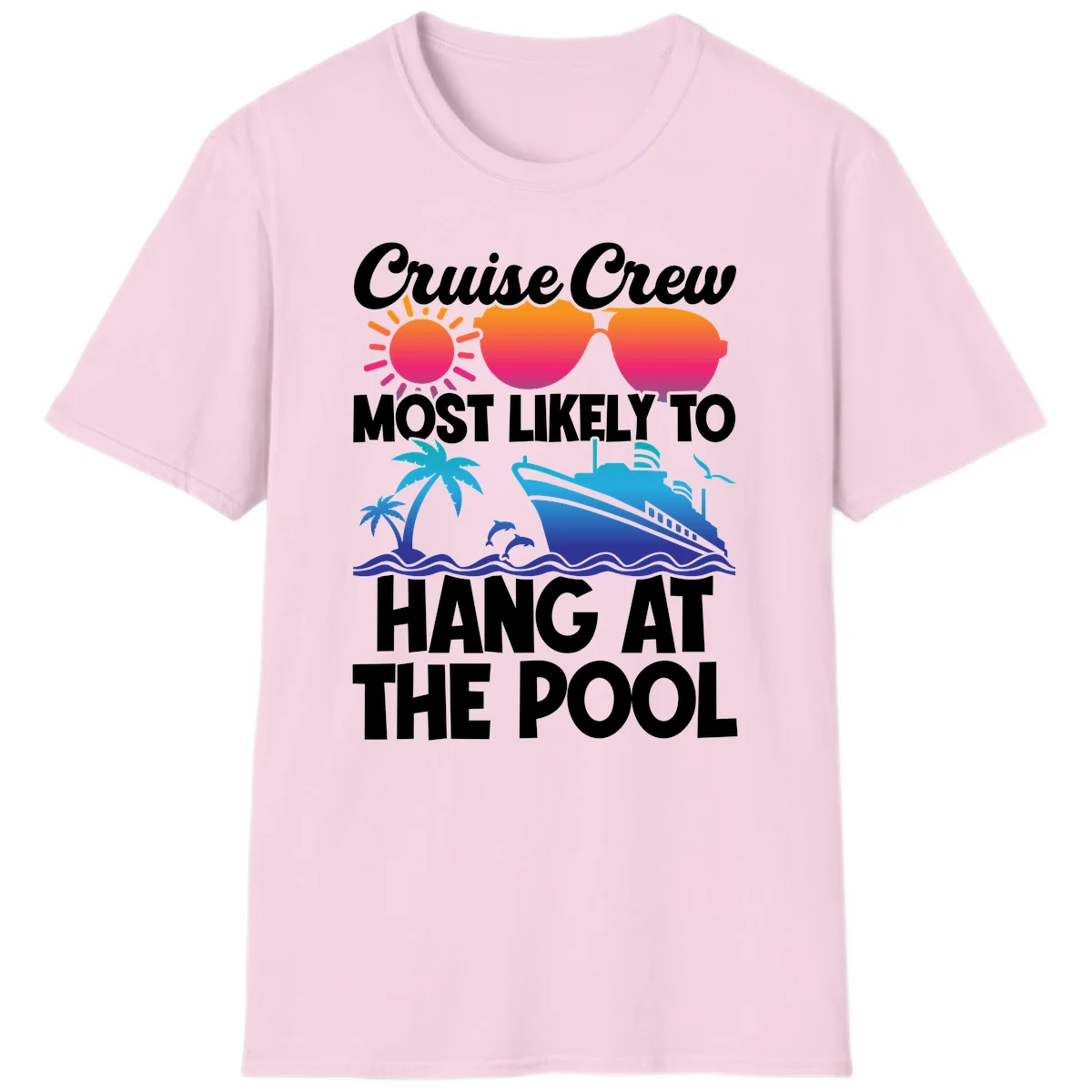 Cruise Crew Most Likely To Hang At The Pool T-Shirt in Light Pink