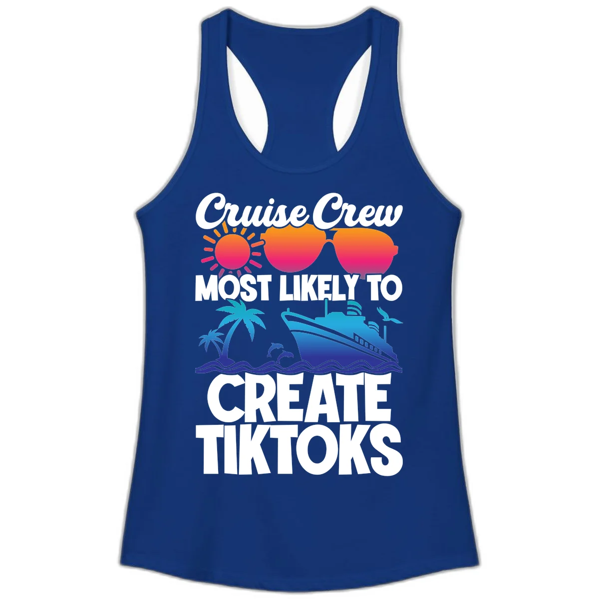 Cruise Crew Most Likely To Create Tiktoks Ladies Tank in Solid Royal