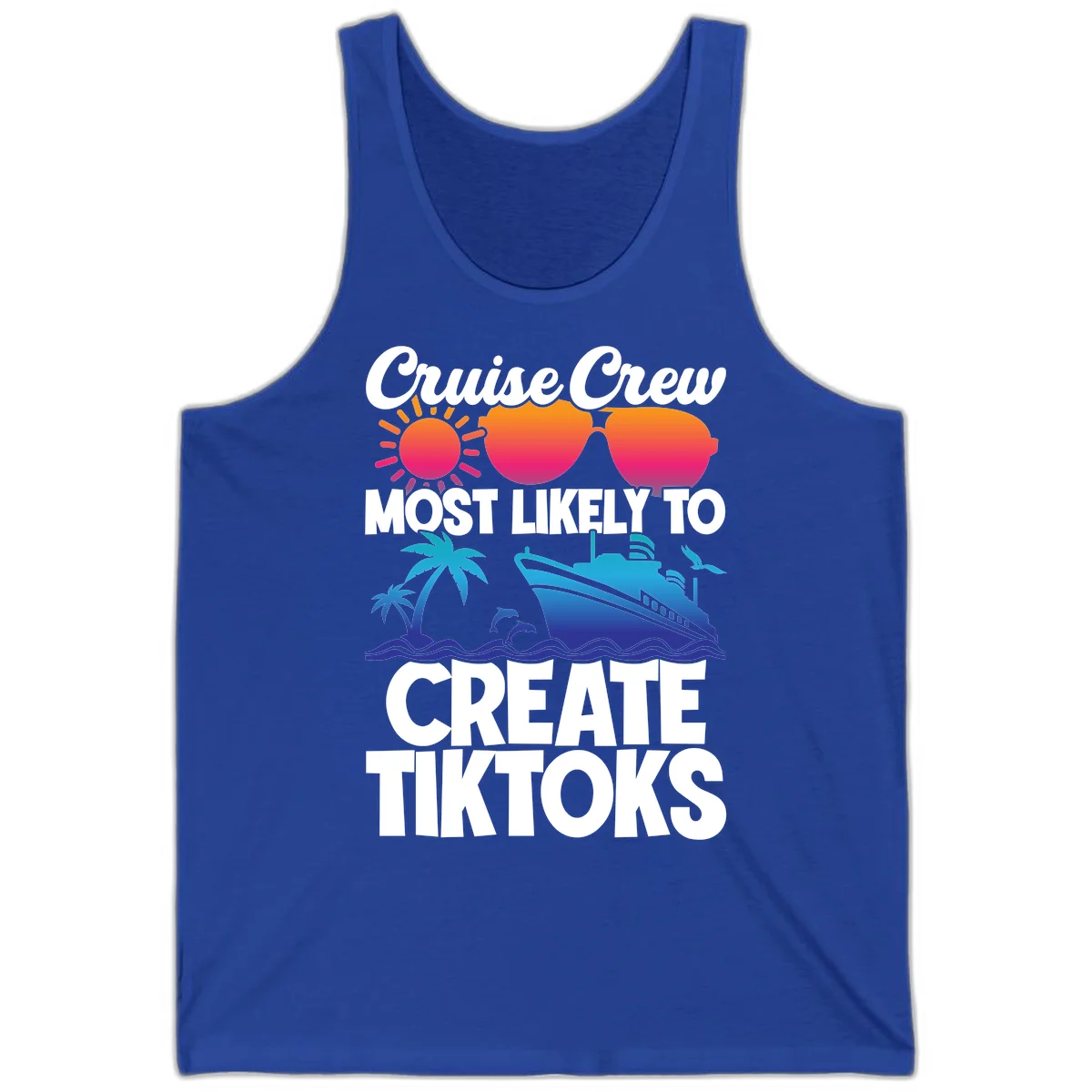 Cruise Crew Most Likely To Create Tiktoks Tank in True Royal
