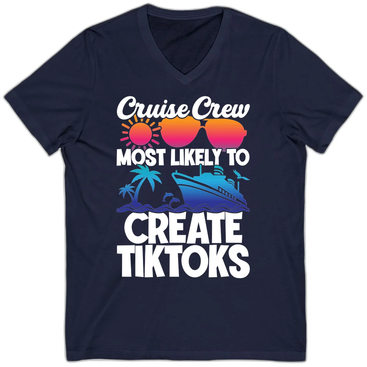 Cruise Crew Most Likely To Create Tiktoks V-Neck in Navy