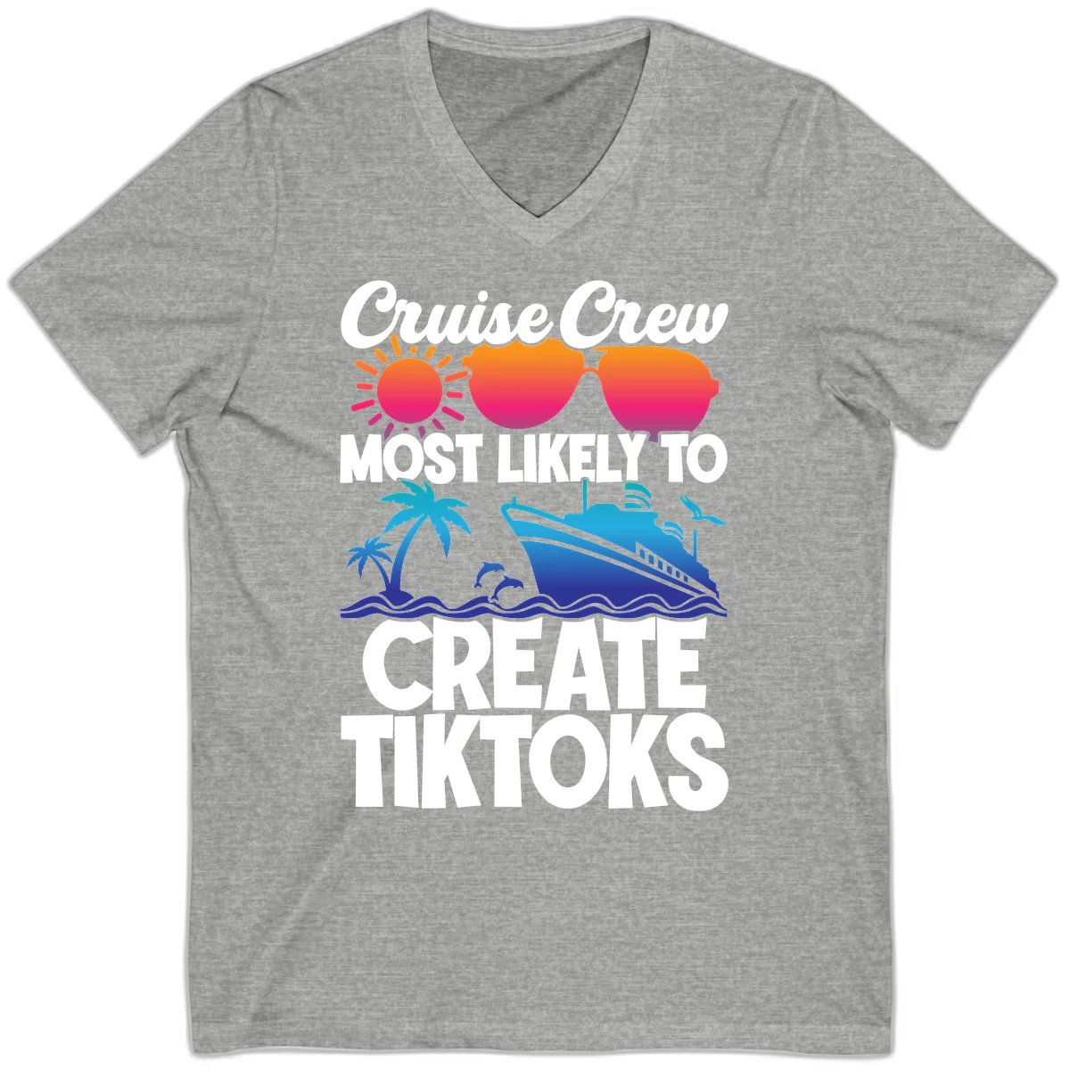 Cruise Crew Most Likely To Create Tiktoks V-Neck in Athletic Heather