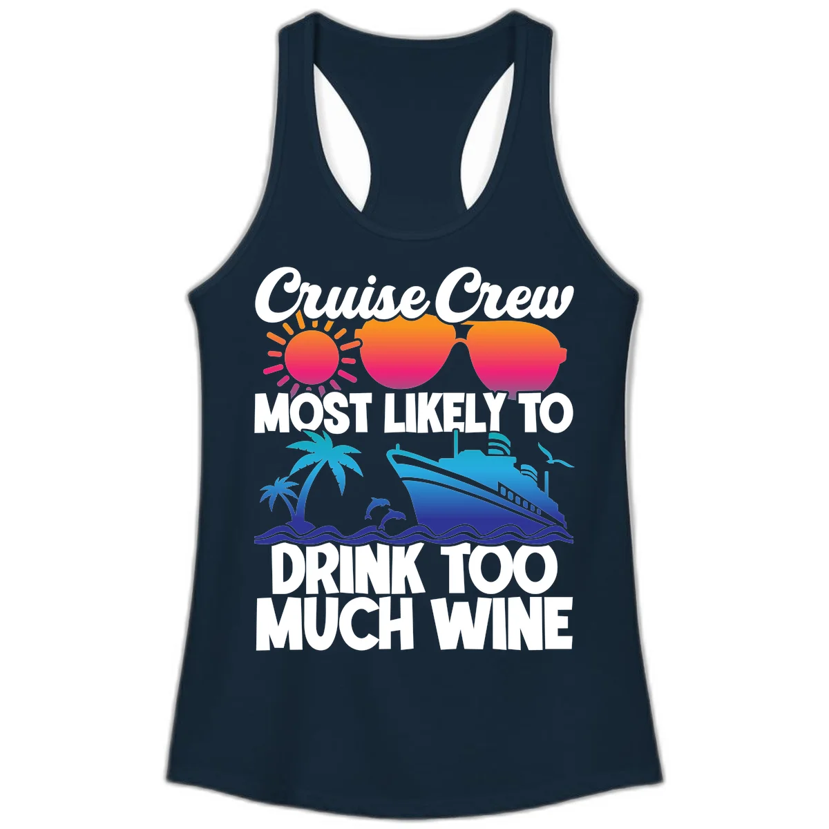 Cruise Crew Most Likely To Drink Too Much Wine Ladies Tank in Solid Midnight Navy