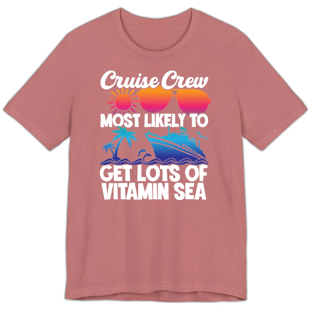 Cruise Crew Vitamin Sea Premium T-Shirt in Mauve