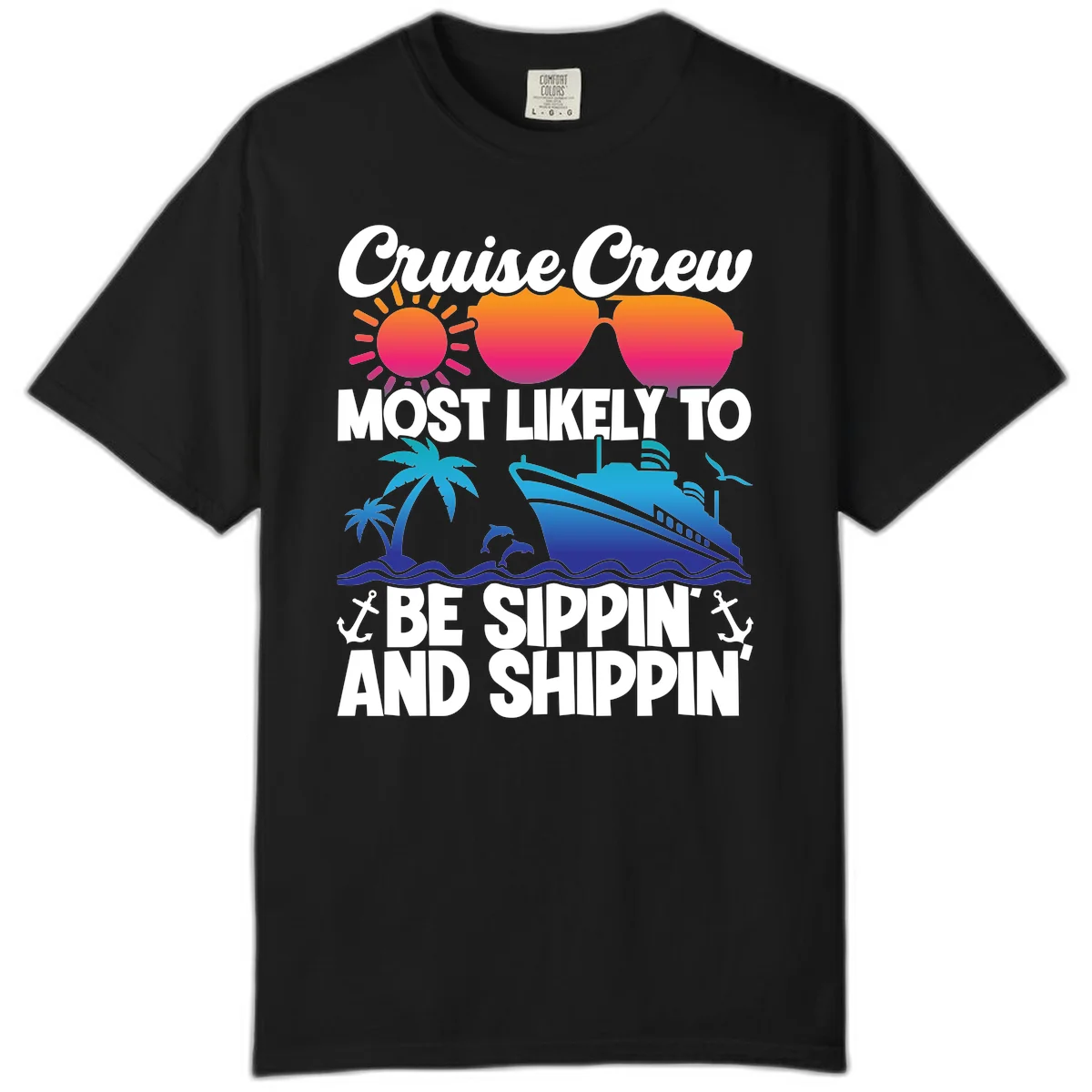 Most Likely To Be Sippin And Shippin Comfort Color in Black