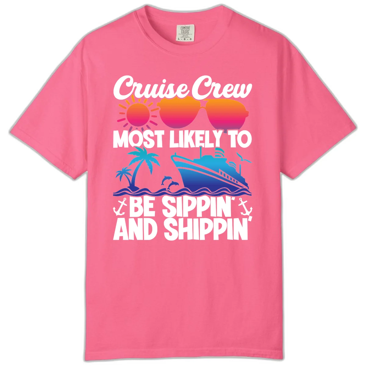 Most Likely To Be Sippin And Shippin Comfort Color in Crunchberry