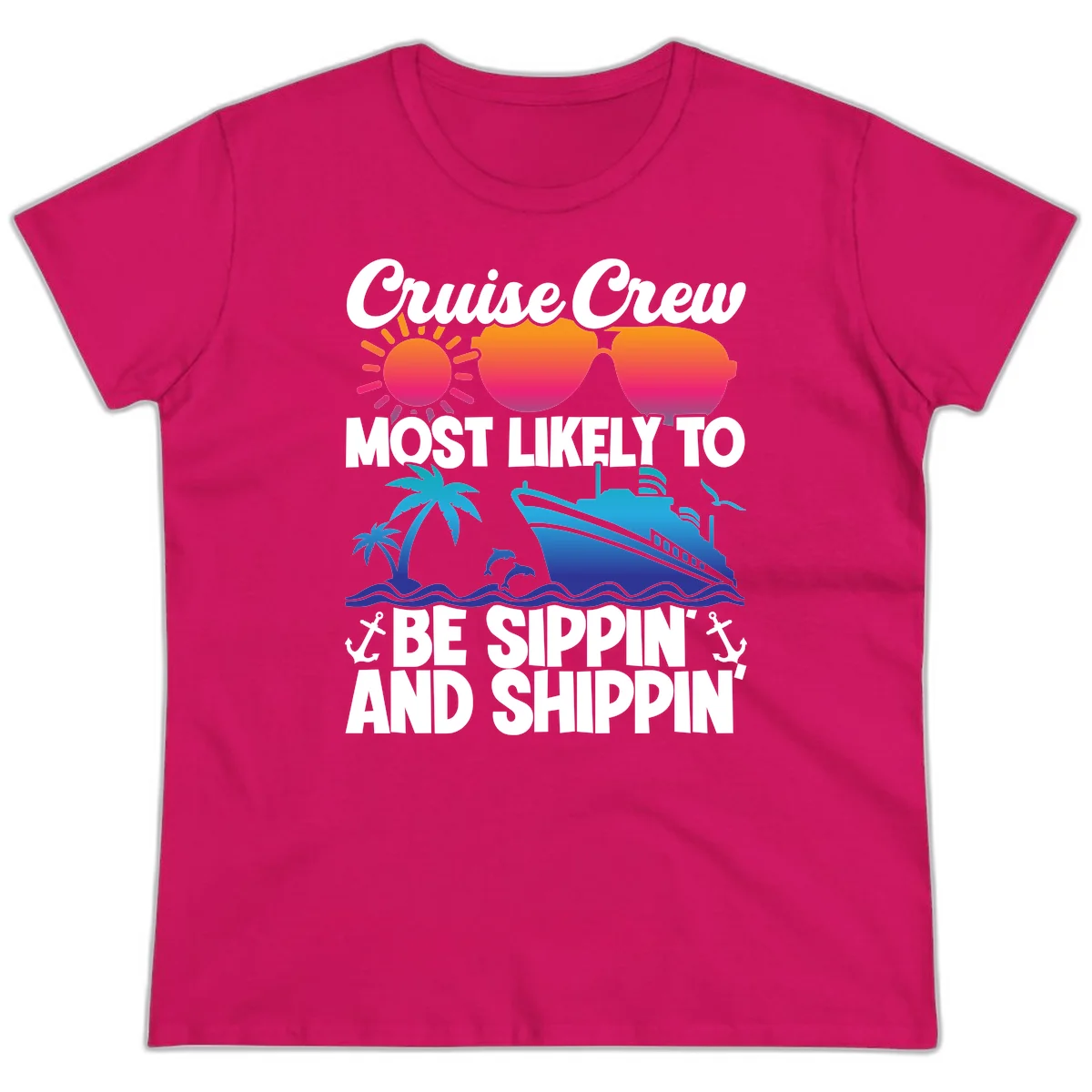 Most Likely To Be Sippin And Shippin Ladies Tee in Heliconia