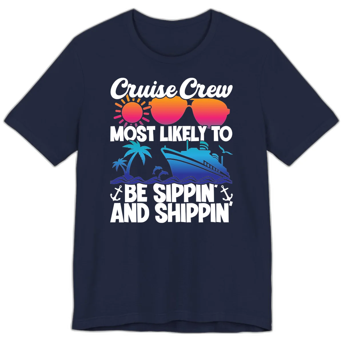 Most Likely To Be Sippin And Shippin Premium T-Shirt in Navy
