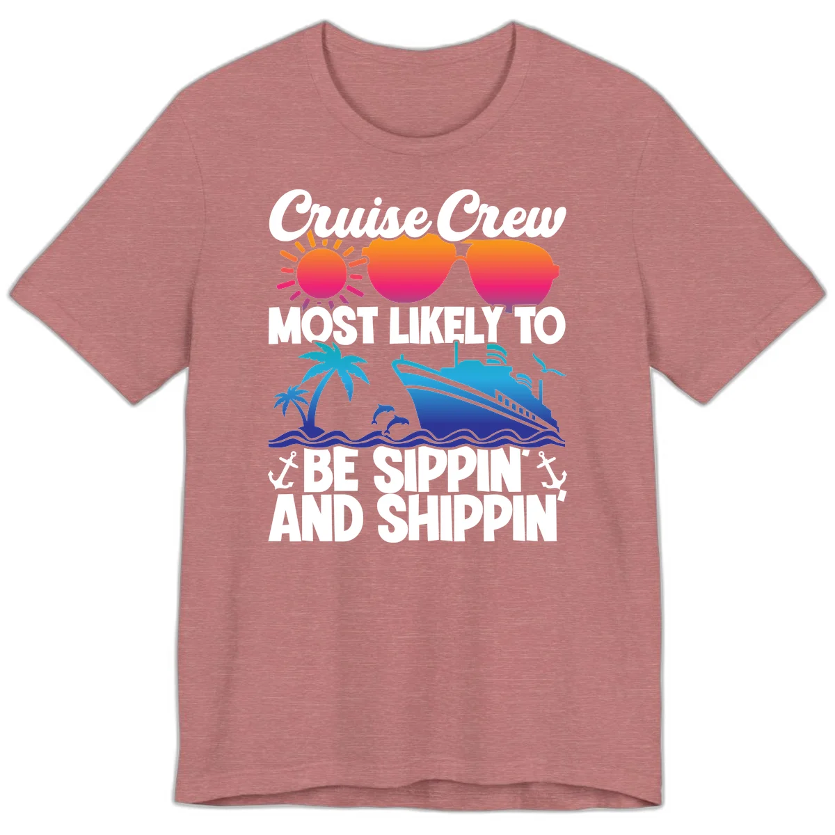 Most Likely To Be Sippin And Shippin Premium T-Shirt in Heather Mauve