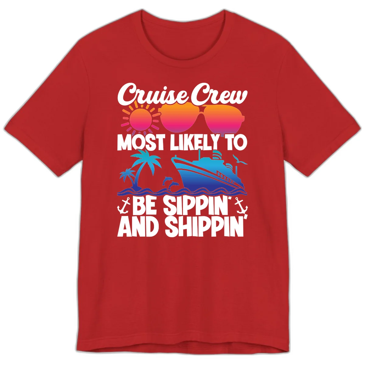 Most Likely To Be Sippin And Shippin Premium T-Shirt in Red