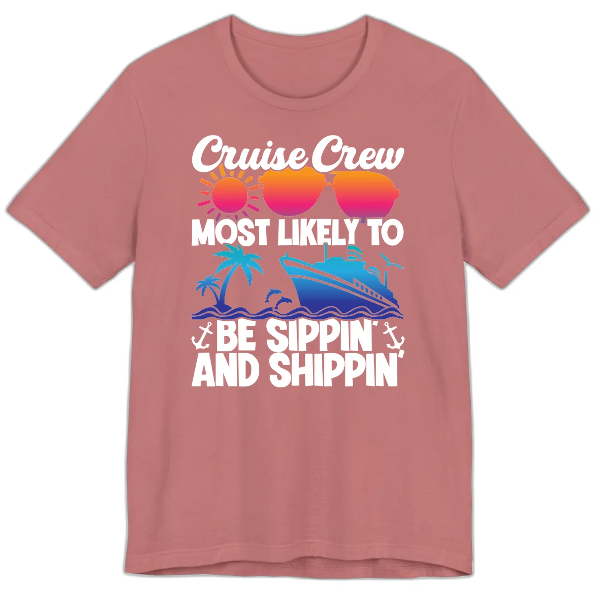 Most Likely To Be Sippin And Shippin Premium T-Shirt in Mauve