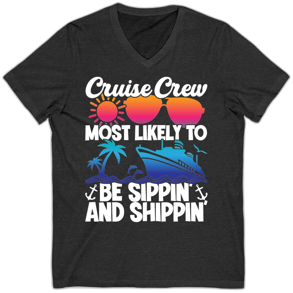 Most Likely To Be Sippin And Shippin V-Neck in Dark Grey Heather