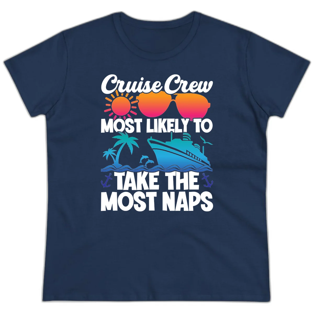 Cruise Crew Most Likely To Take The Most Naps Ladies Tee in Navy