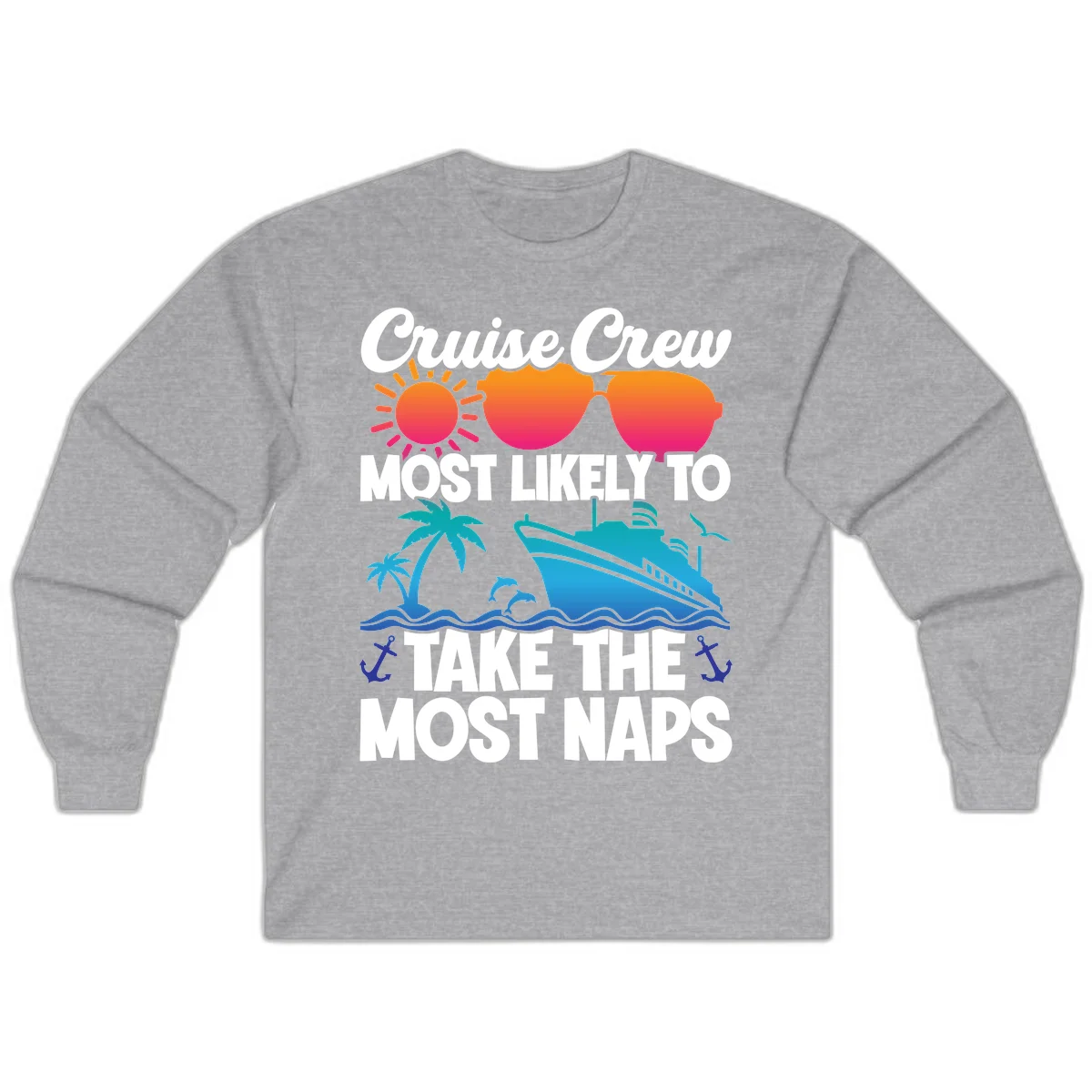 Cruise Crew Most Likely To Take The Most Naps Long Sleeve in Sport Grey