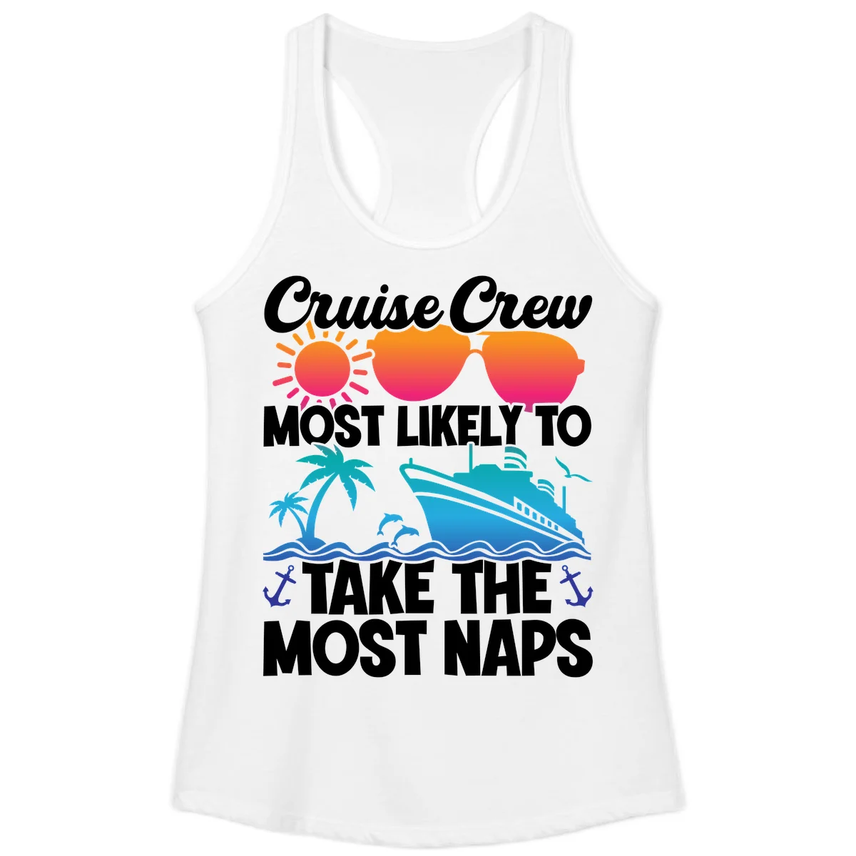 Cruise Crew Most Likely To Take The Most Naps Ladies Tank in White