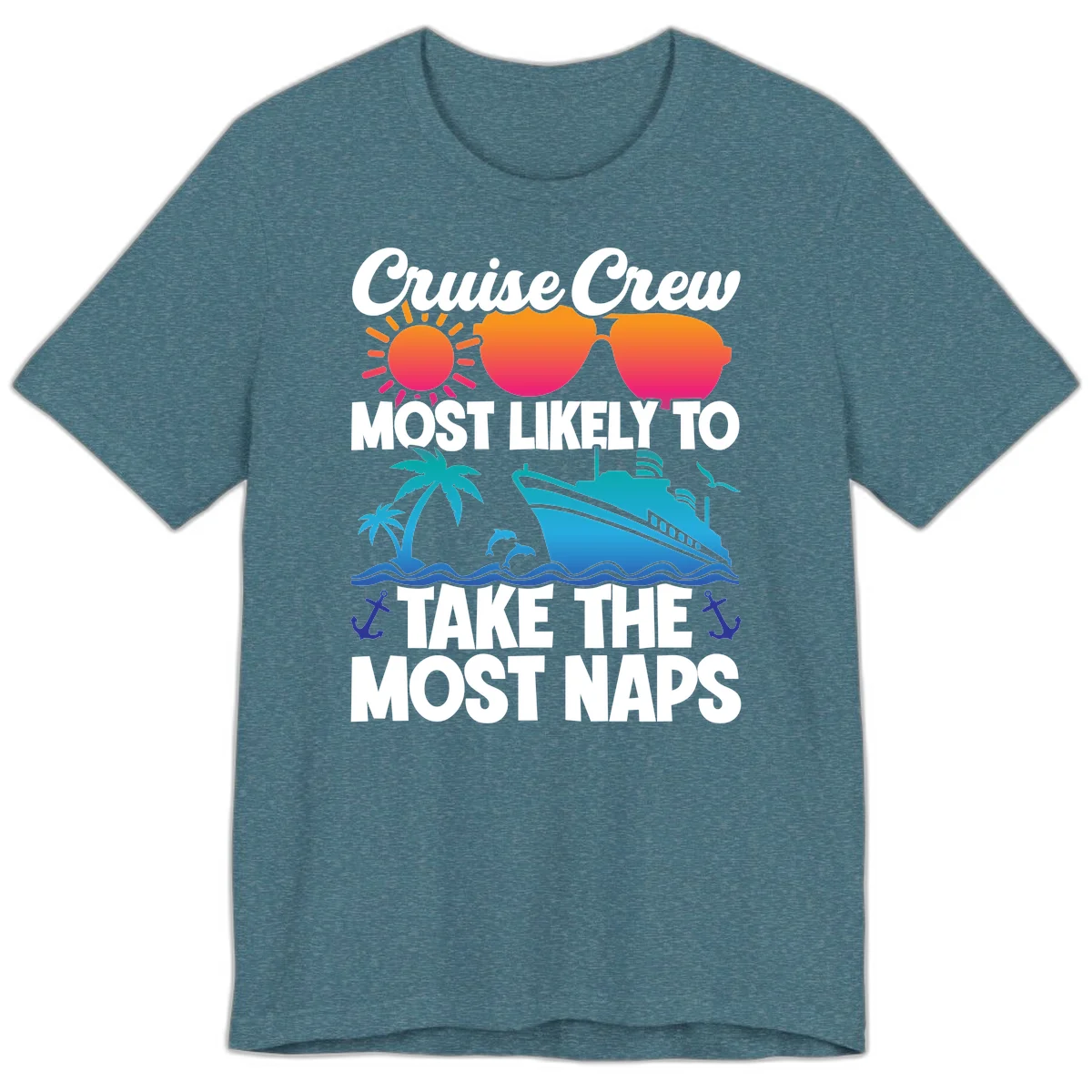Cruise Crew Most Likely To Take The Most Naps Premium T-Shirt in Heather Deep Teal