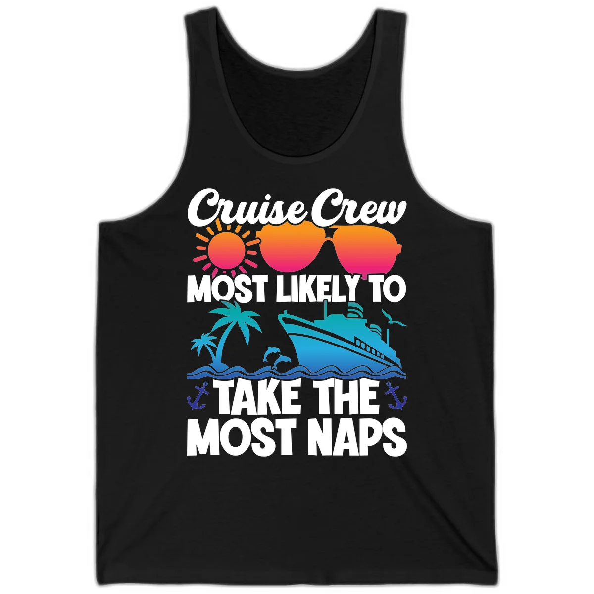 Cruise Crew Most Likely To Take The Most Naps Tank in Black