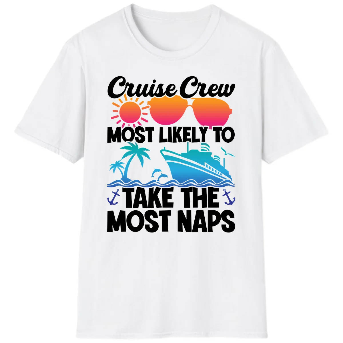Cruise Crew Most Likely To Take The Most Naps T-Shirt in White