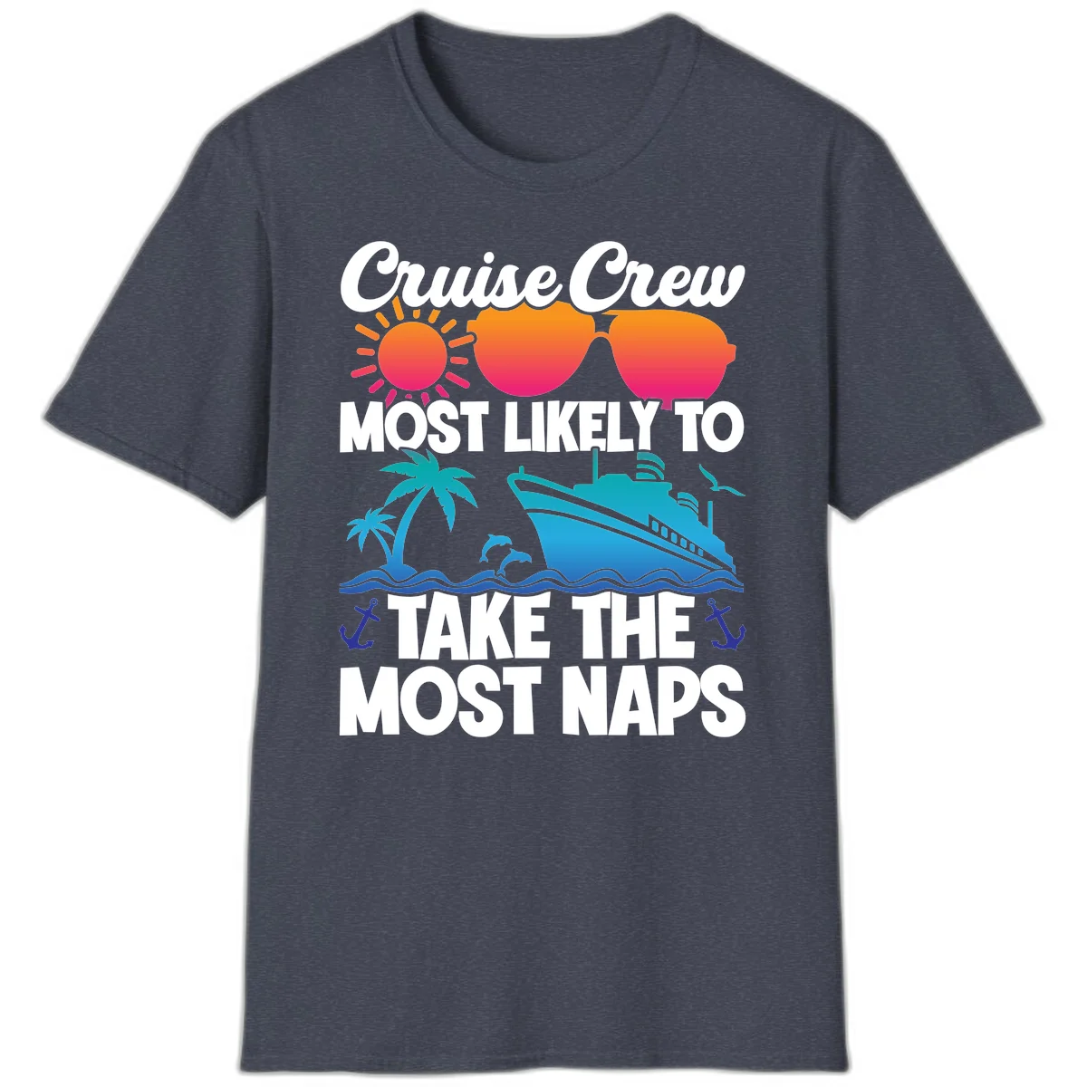 Cruise Crew Most Likely To Take The Most Naps T-Shirt in Heather Navy