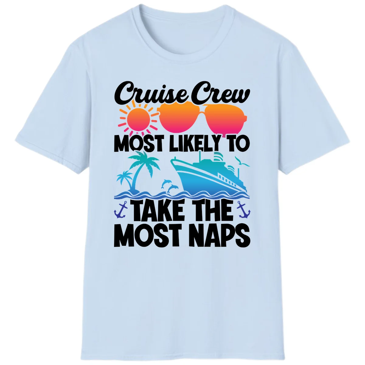 Cruise Crew Most Likely To Take The Most Naps T-Shirt in Light Blue