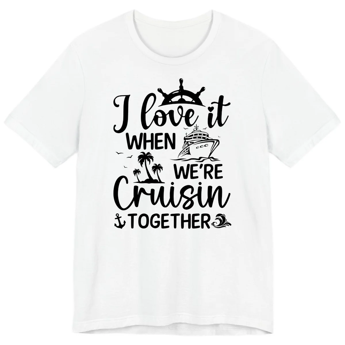 I Love It When We're Cruisin Together Premium T-Shirt in White