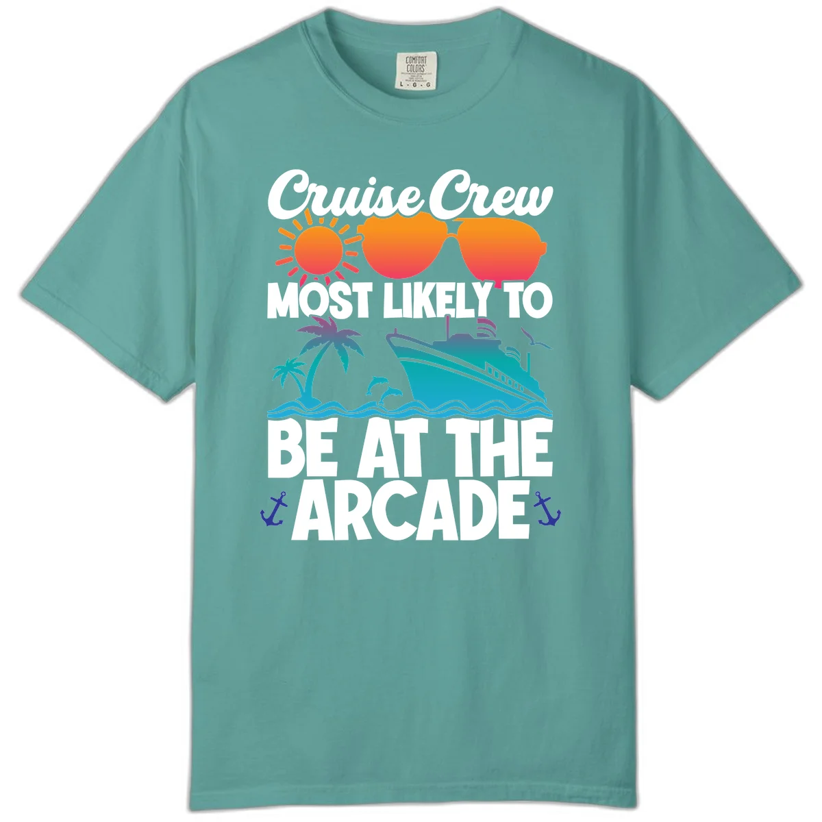 Cruise Crew Most Likely To Be At The Arcade Comfort Color in Seafoam