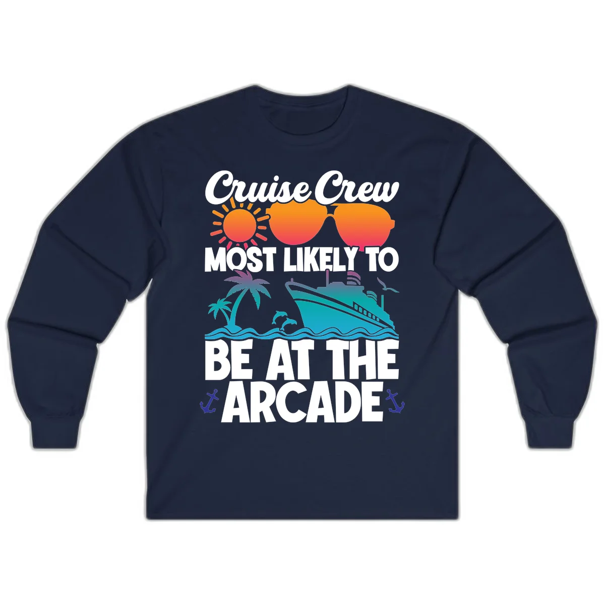 Cruise Crew Most Likely To Be At The Arcade Long Sleeve in Navy