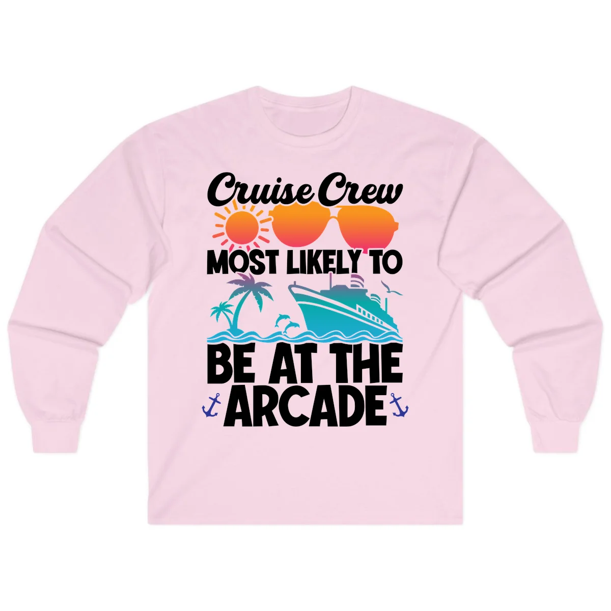 Cruise Crew Most Likely To Be At The Arcade Long Sleeve in Light Pink