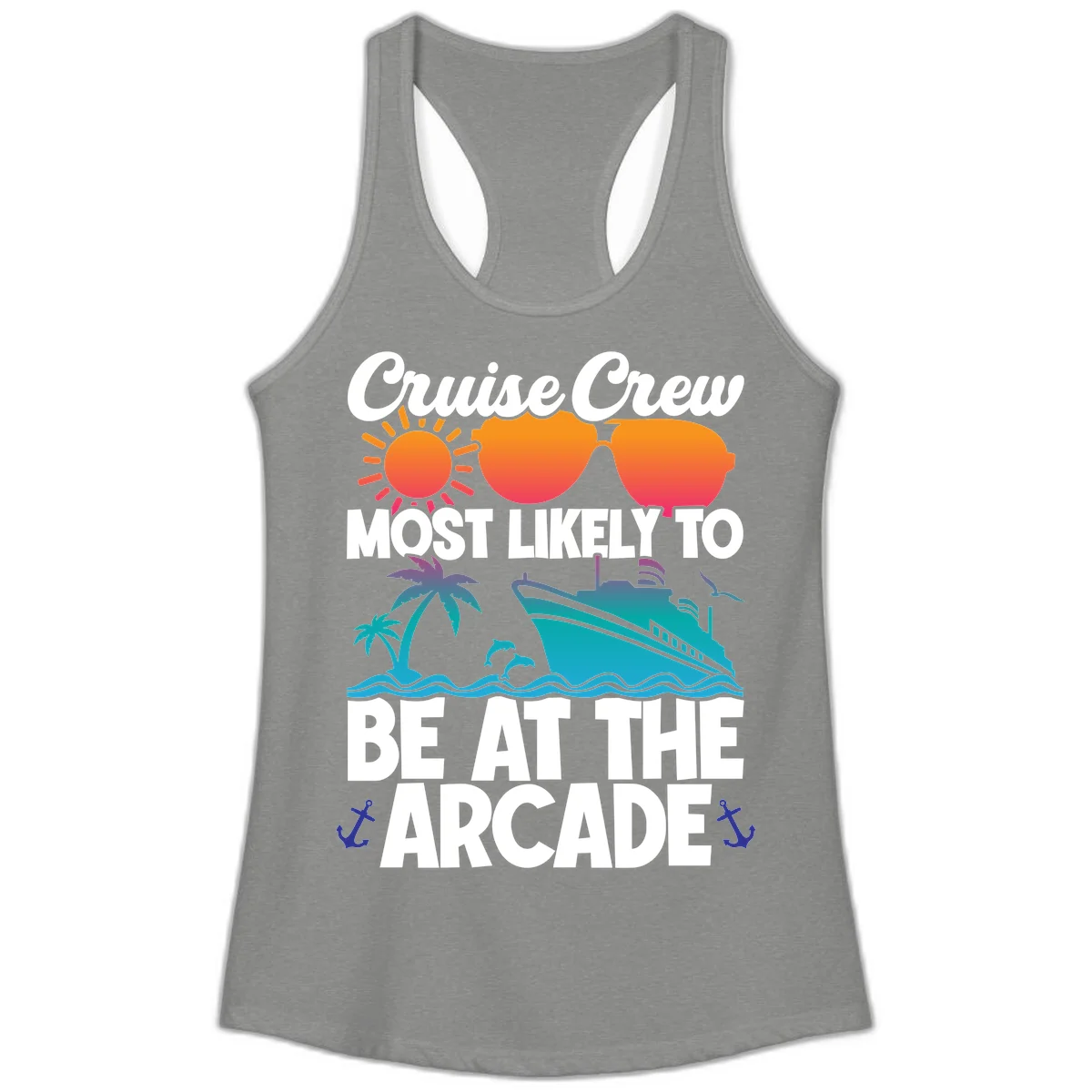 Cruise Crew Most Likely To Be At The Arcade Ladies Tank in Heather Grey