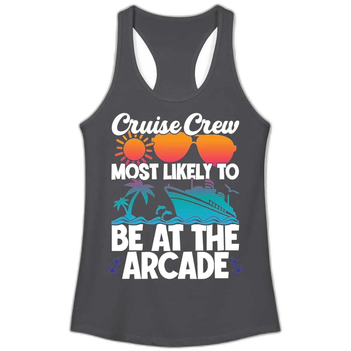 Cruise Crew Most Likely To Be At The Arcade Ladies Tank in Solid Dark Gray