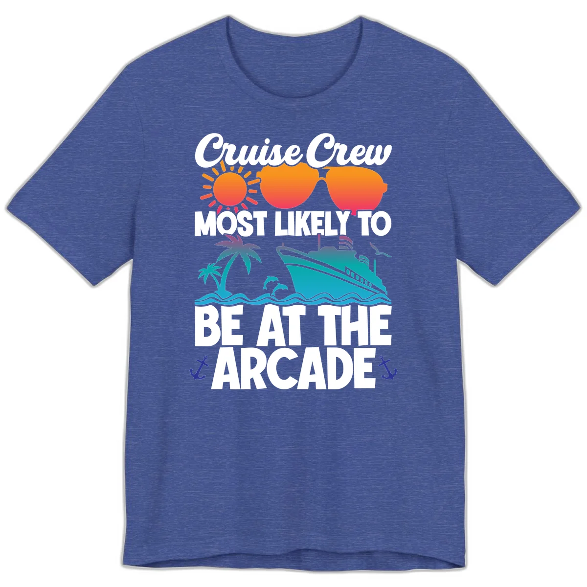 Cruise Crew Most Likely To Be At The Arcade Premium T-Shirt in Heather True Royal